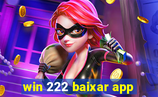 win 222 baixar app